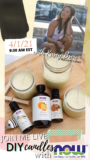 DIY SOY CANDLES WITH NOW FOODS ESSENTIAL OILS